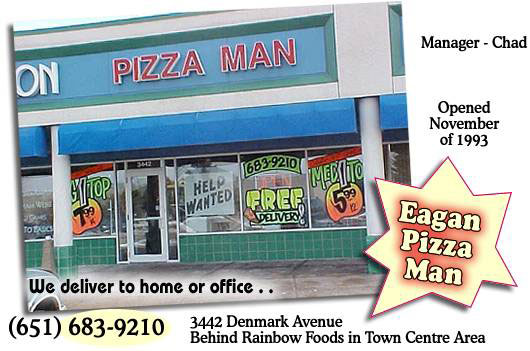 Pizza Man in Eagan, Minnesota