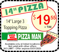 Pizza Man 14 inch 3 Topping Pizza Coupon
